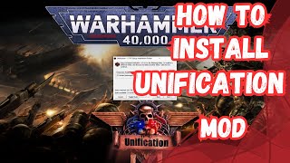 How to Install Unification Mod  7.0 Soulstorm (2024) (Full Guide)✅