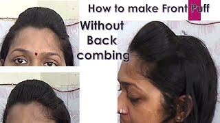 How to make front puff on very thin hairs, without back coming - tips and tricks for thin hairs