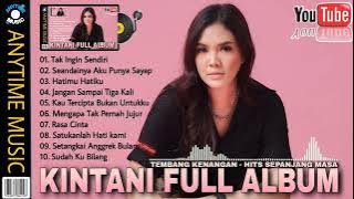 Kintani Full Album - Lagu Tembang Kenangan (Hits Sepanjang Masa), Lagu Yang Selalu Di dengar.
