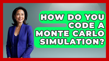 How Do You Code A Monte Carlo Simulation? - Learn About Economics
