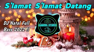 REMIX Lagu Natal Slamat Slamat Datang REMIX NATAL TERBARU FULLBASS by Gabriel Studio