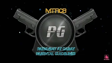 MTRCB rated PG in random intros (part 3)