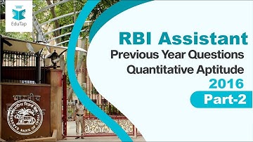 Previous Year Questions of Quantitative Aptitude|2016|Part 2|RBI Assistant|2019