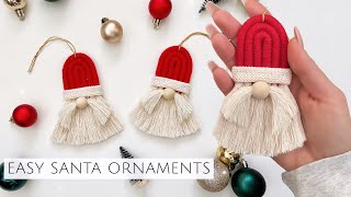DIY: EASY SANTA ORNAMENTS | MACRAME CHRISTMAS ORNAMENT
