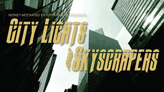 Mme Patron - City Lights Skyscrapers Official Visualizer