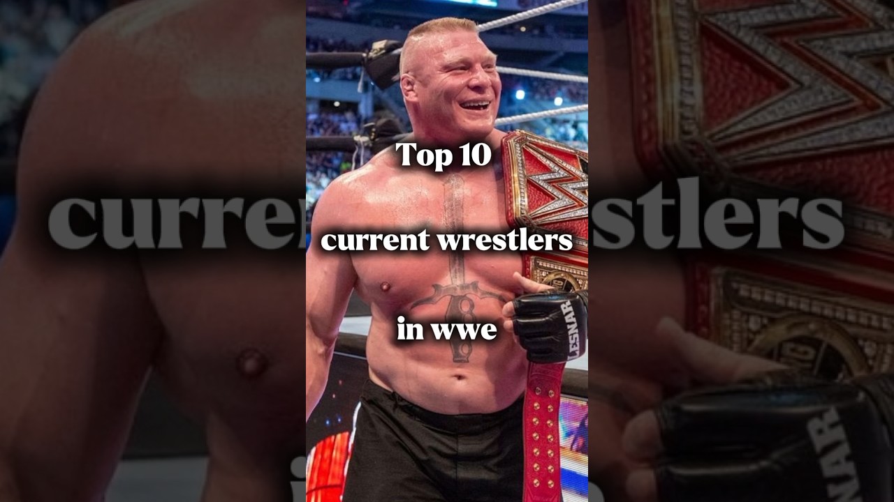 Top 10 current wrestlers 🔥 #wrestling #top10 #viral #wwe #shorts