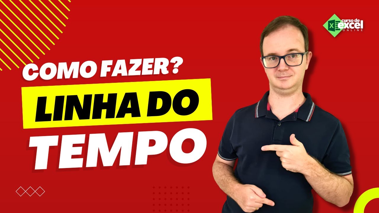 Como fazer Linha do Tempo no Excel