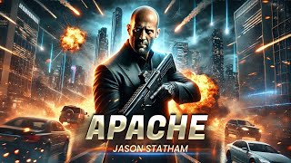 Apache (2025) - Jason Statham | Epic Action Thriller Movie | Concept Version