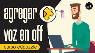 🎤 Cómo AGREGAR VOZ a un VÍDEO en EdPuzzle 【8】 Curso de EdPuzzle / Edpuzzle tutorial español