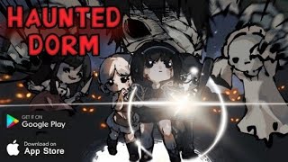 Haunted Dorms Gameplay|| Unlimted Coin Gameplay|| How I Escape From This||