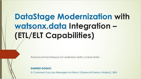 Watsonx.data Integration With DataStage-Anywhere (DataStage Modernization)