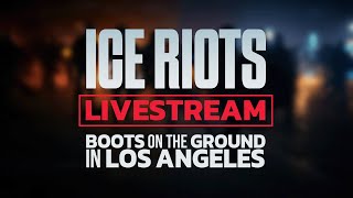 LIVE LA RIOT COVERAGE!