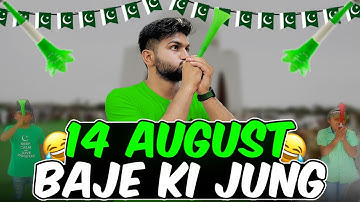 Baaje Ki Jung | 14 August Independence Day 