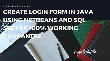 Create Login Form in Java using NetBeans and sql server 100% working Guarantee by Faisal Hatila