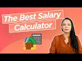 Calculate Your Income With the Best Salary Calculator