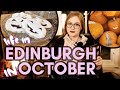 OCTOBER in EDINBURGH | Halloween Treats, Events and Fall Foliage