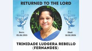 TRINIDADE LUDGERA REBELLO | 19th Feb 2026 | Funeral Live
