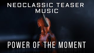 Neoclassic Teaser Music by SilverSunMusic