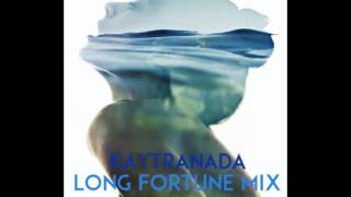 KAYTRANADA - Long Fortune Mix