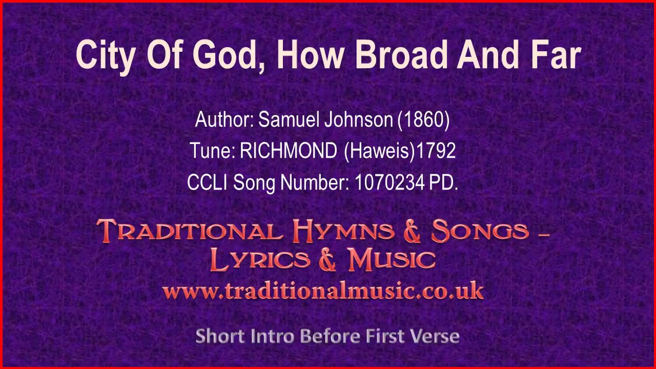 City Of God, How Broad And Far Hymn Lyrics & Music YouTube