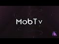 Mob tv