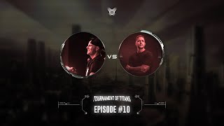 Zatox vs. Hard Driver | Tournament Of Titans: Episode #10