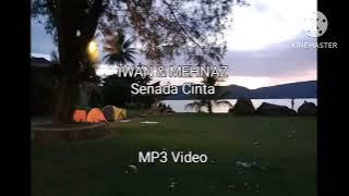 IWAN DAN MEHNAZ - Senada Cinta - MP3 -