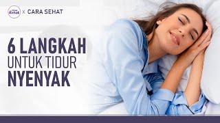 Ingin Bisa Tidur Nyenyak? Lakukan 6 Hal Ini Setiap Malam | Hidup Sehat tvOne