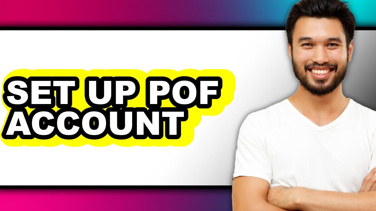How to Set Up POF Account (Full Guide)