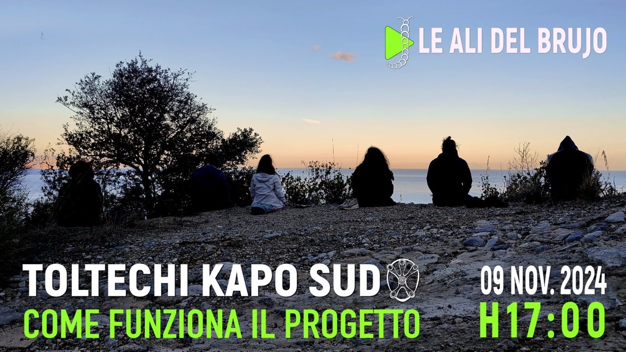 TOLTECHI KAPO SUD - COME FUNZIONA IL PROGETTO. Con Le Ali del Brujo