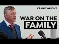 Exposing the diabolic antifamily movement  frank wright