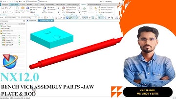 NX12.0 BENCH VICE ASSEMBLY PART PLATE & ROD