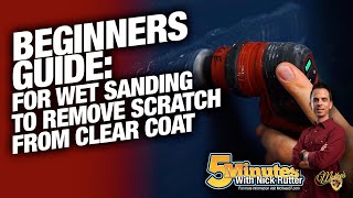 Beginner s Guide for Wet Sanding To Remove Scratch From Clear Coat