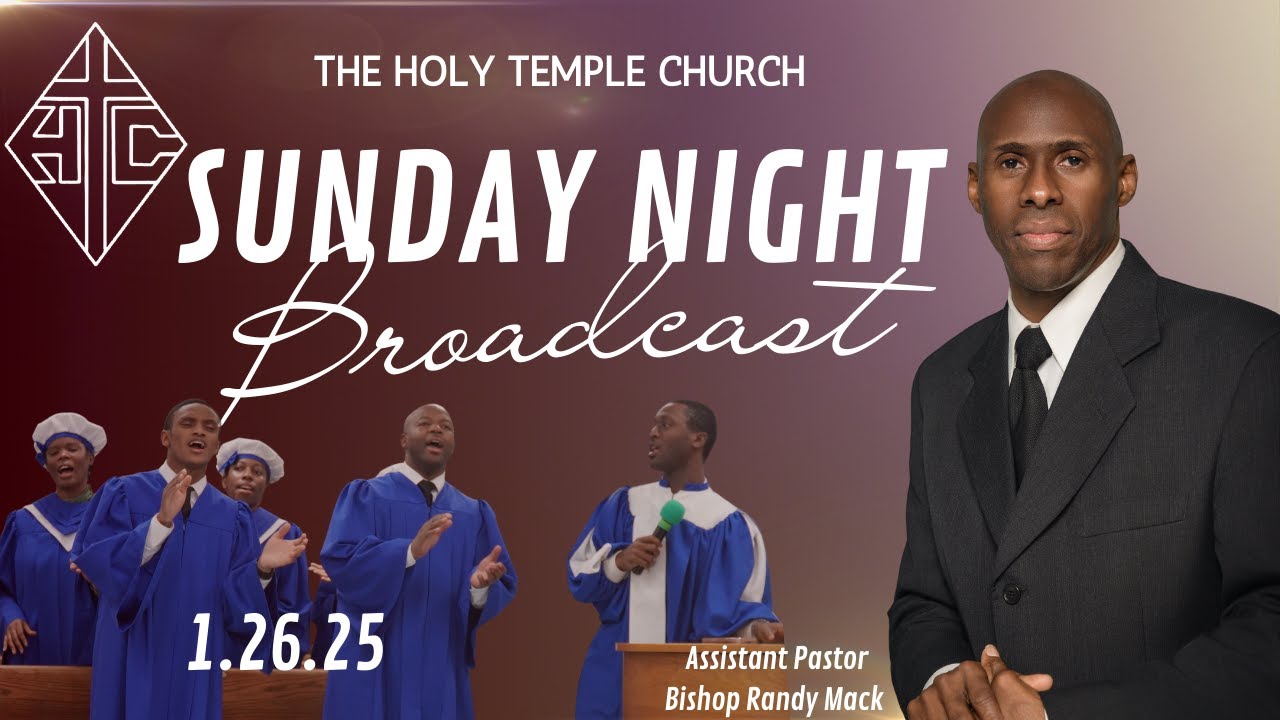 The Holy Temple Church: Jan. 26, 2025 Sun. (Night Broadcast) - YouTube