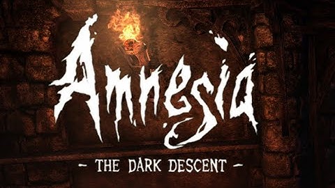 Amnesia: The Dark Descent (2025 Remembering Play-through Episode 9)