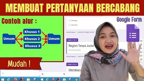 Cara membuat pertanyaan bercabang di google form | Menampilkan pertanyaan berdasarkan jawaban
