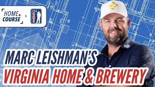 Home Course | Marc Leishman’s Dream Golf Setup and Brewery