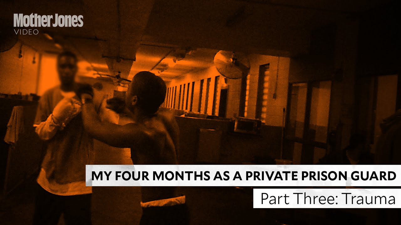 My Four Months As A Private Prison Guard A Mother Jones