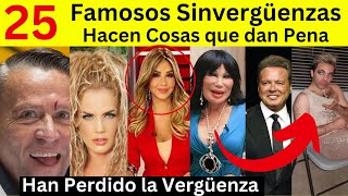 25 Famoso Tachados de Sinvergüenzas | Descubre quienes son