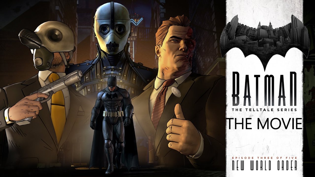 Batman  Telltale Series   Episode 3 - The Movie