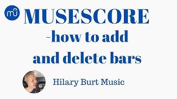 How To Add and Delete Bars in Musescore 4 – Quick and Easy Tutorial