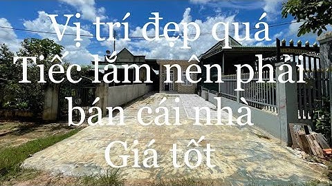 Tiếc quá đành phải bán căn nhà đường chính tại xã láng lớn huyện châu Đức tỉnh bà rịa Vũng tàu