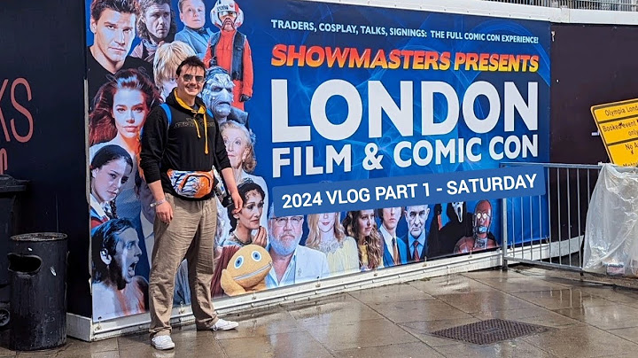 LONDON FILM AND COMIC-CON 2024 (Part 1 - Saturday) - A Woody Strikes Back Story