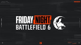 Battlefield 6 - Day 6 - FNB on Battlefield 6!