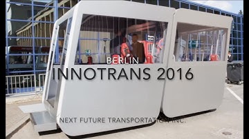 NEXT Future Transportation exhibiting two prototypes during Innotrans 2016 in Berlin