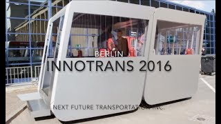 NEXT Future Transportation exhibiting two prototypes during Innotrans 2016 in Berlin
