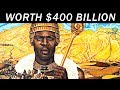 The RICHEST Person In History