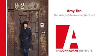 Amy Tan: The Valley of Amazement (lecture)