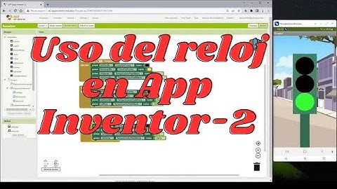 Uso del Reloj en App Inventor - 2
