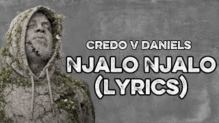 Credo V Daniels  Njalo Njalo s